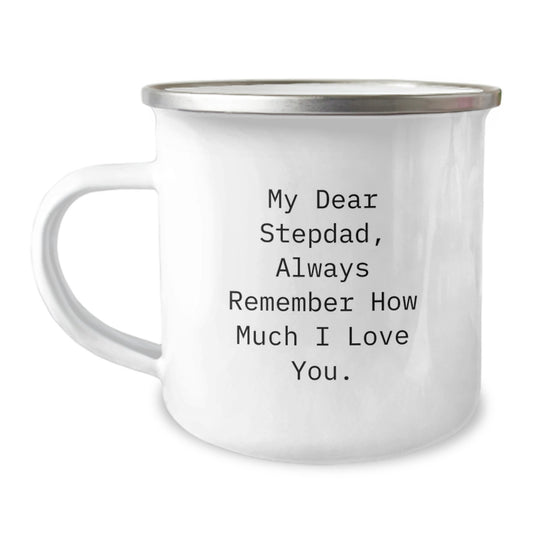Funny Stepdad Love Gift for Men Camping Mug from Family - Always Remember How Much I Love You. - Image 1