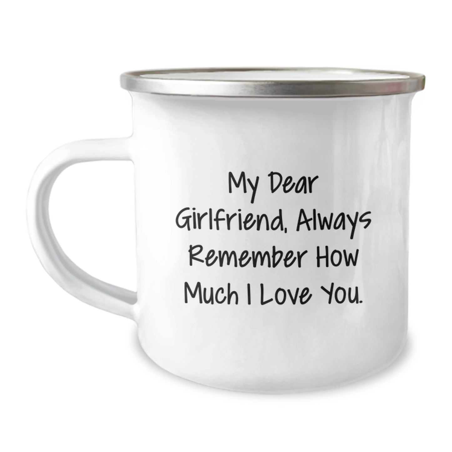 Funny Gifts from Men to Sweetheart, Sweetheart Camping Mug for Graduation, Always Remember How Much I Love You. - Image 1