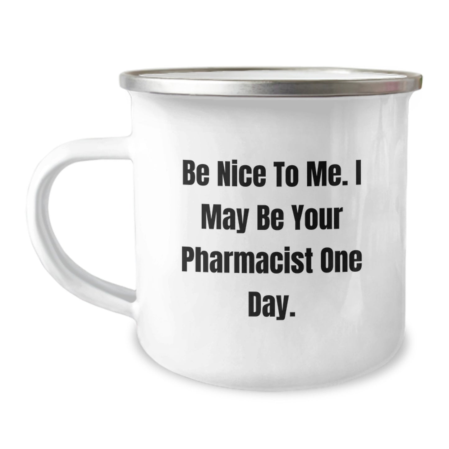 Gifts from Friends for the Pharmacist - Funny Quote Camping Mug - Birthday Unique Gifts for Men and Women - Image 1