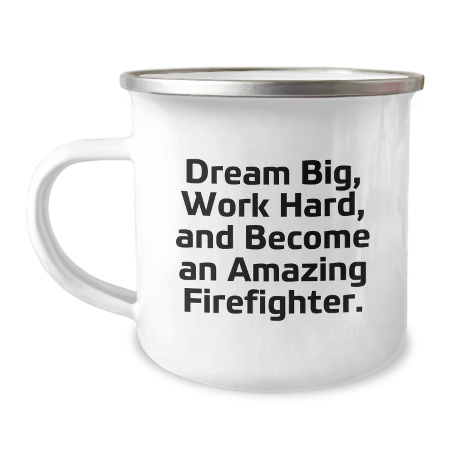 Funny Firefighter Gifts from Friends, Christmas Unique Motivational Mug for Firefighter Men, Camping Stainless Steel Enamel Finish, 'Dream Big Work Hard Become An Amazing Firefighter' - Image 1