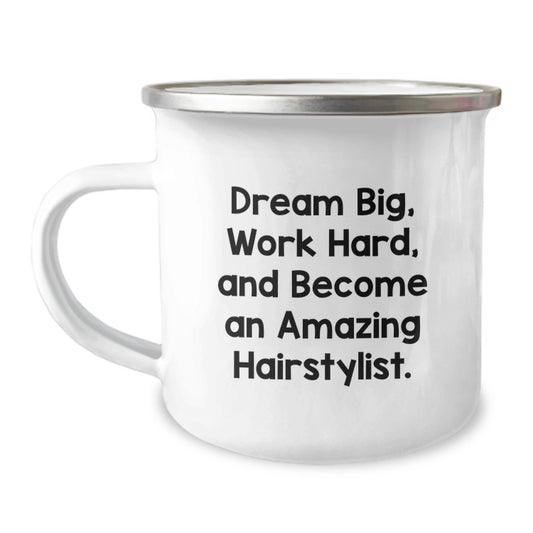 Hairstylist Gifts from Friends, Inspirational Camping Mugs for Hairstylist Graduation, 'Dream Big, Work Hard, And Become An Amazing Hairstylist.' - Image 1