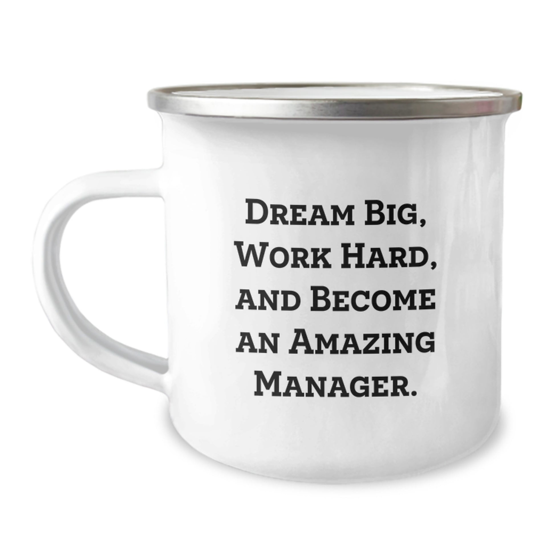Inspirational Manager Gifts from Friends Family - 'Dream Big, Work Hard' Camping Mug for Men Women Coworkers, Perfect Graduation Unique Gifts - Image 1