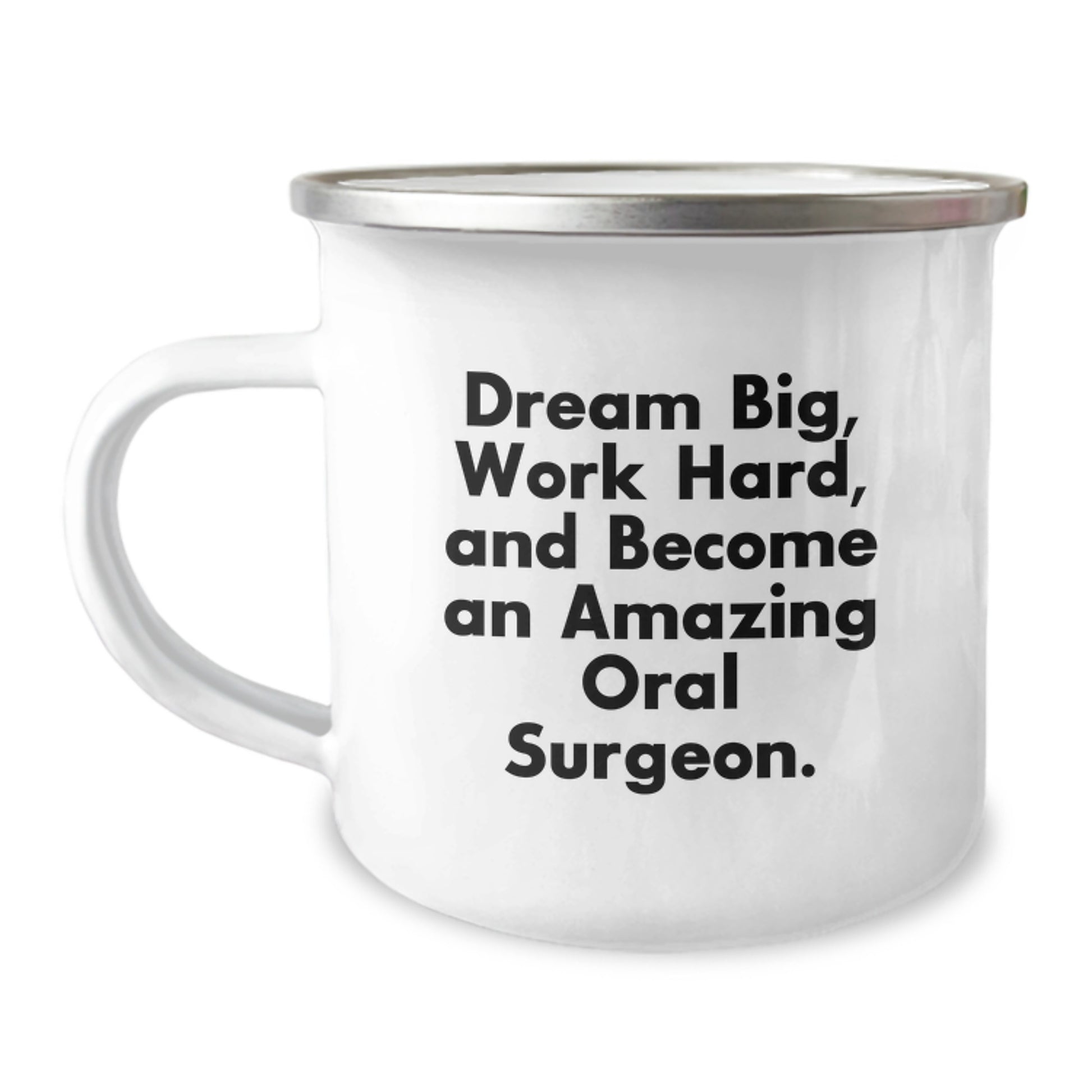 Inspiring Oral Surgeon Gifts from Friends - Dream Big Work Hard Camping Mug for Graduation - Image 1