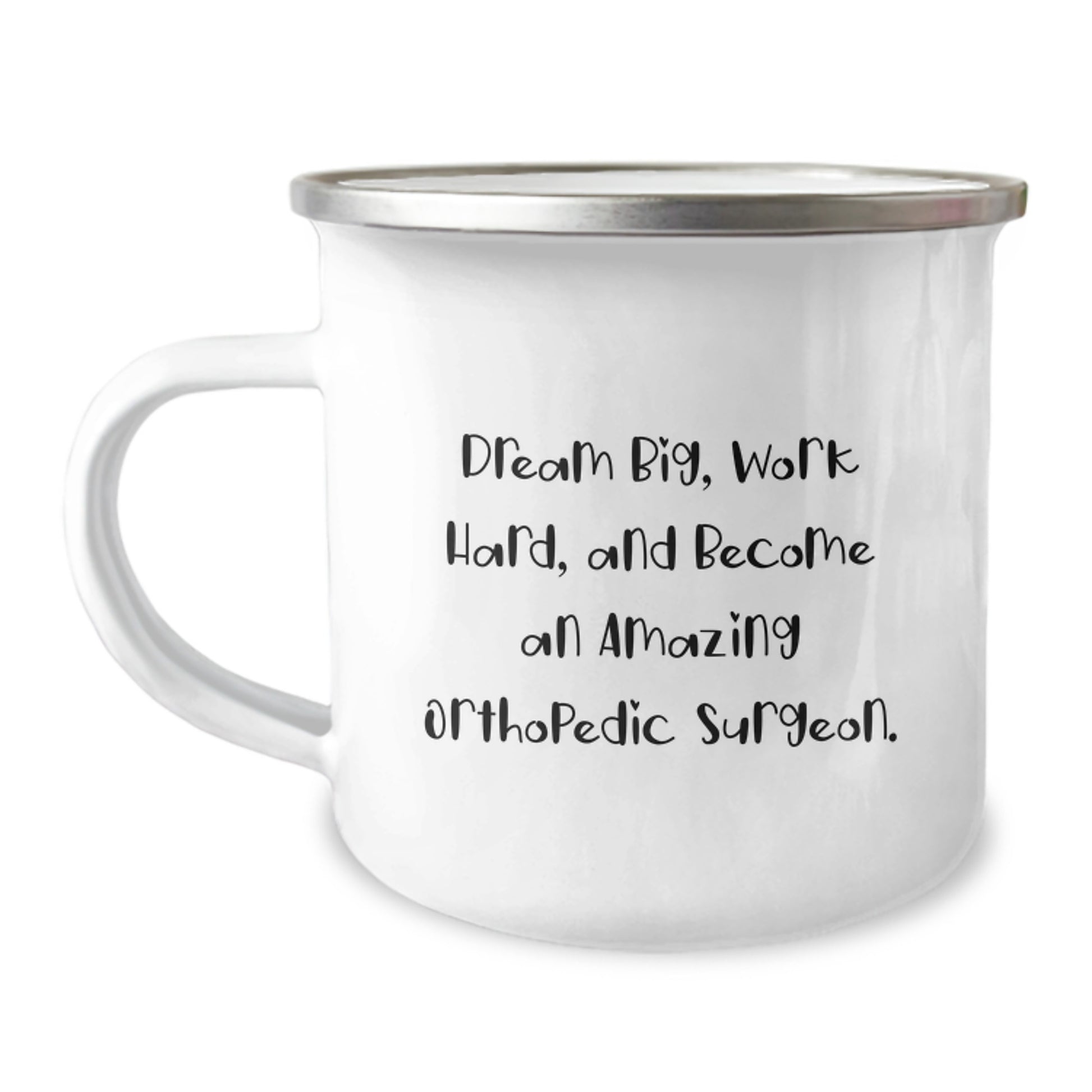 Funny Inspirational Camping Mug Gifts for Orthopedic Surgeons by Friends Family on Christmas - Dream Big Work Hard Quotes - Image 1