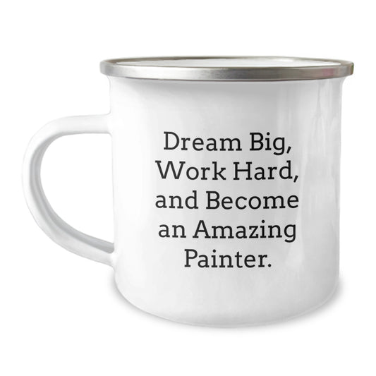 Funny Painter Gifts for Men - Dream Big, Work Hard, Christmas Unique Gifts from Family to Painter Friends - Image 1