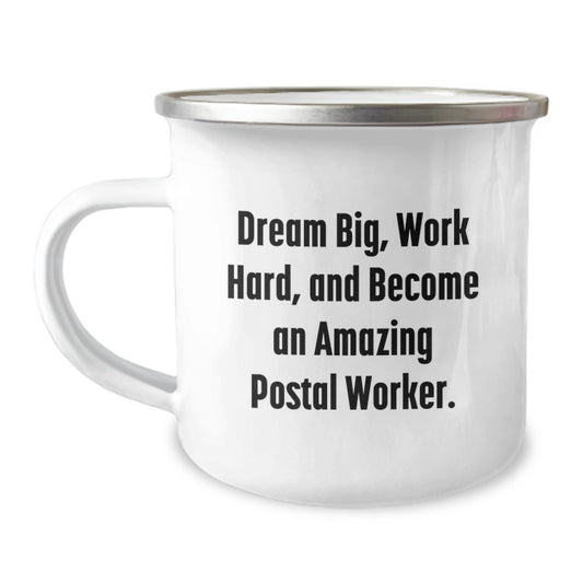 Inspirational Postal Worker Gifts from Family to Friends - Dream Big Camping Mug for Graduation - Image 1