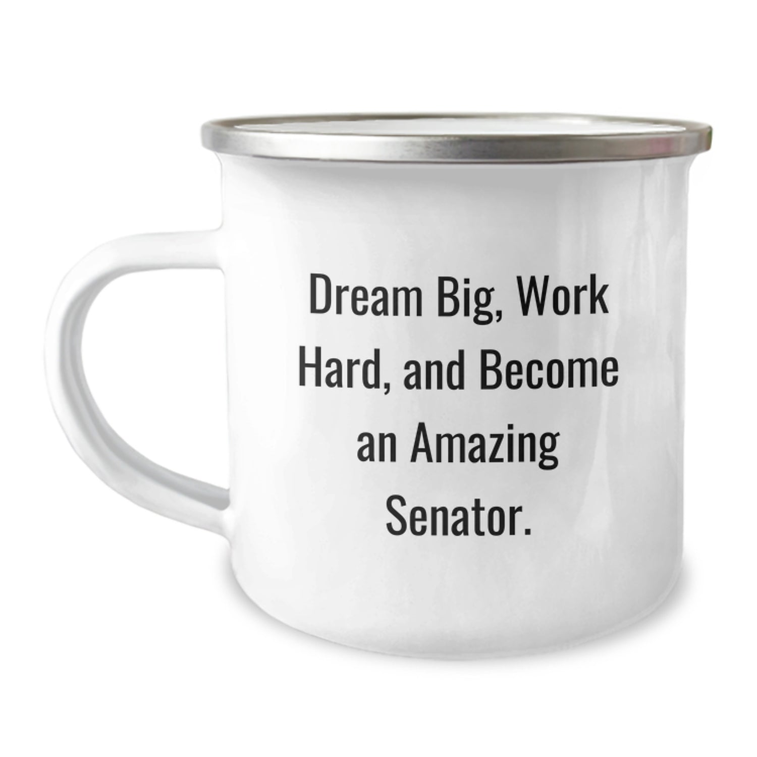 Funny Senator Gifts from Friends - 'Dream Big, Work Hard' Inspirational Camping Mug for Senator Men, Unique Christmas Unique Gifts for Him - Image 1