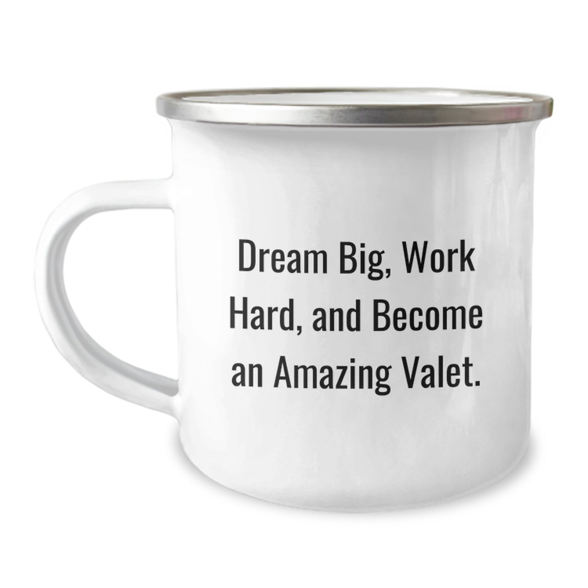 Funny Valet Gifts from Friends, Gifts for Valet, Camping Mug with Inspirational Quote, Birthday Unique Gifts, Work Hard, Dream Big, Become Amazing Valet - Image 1