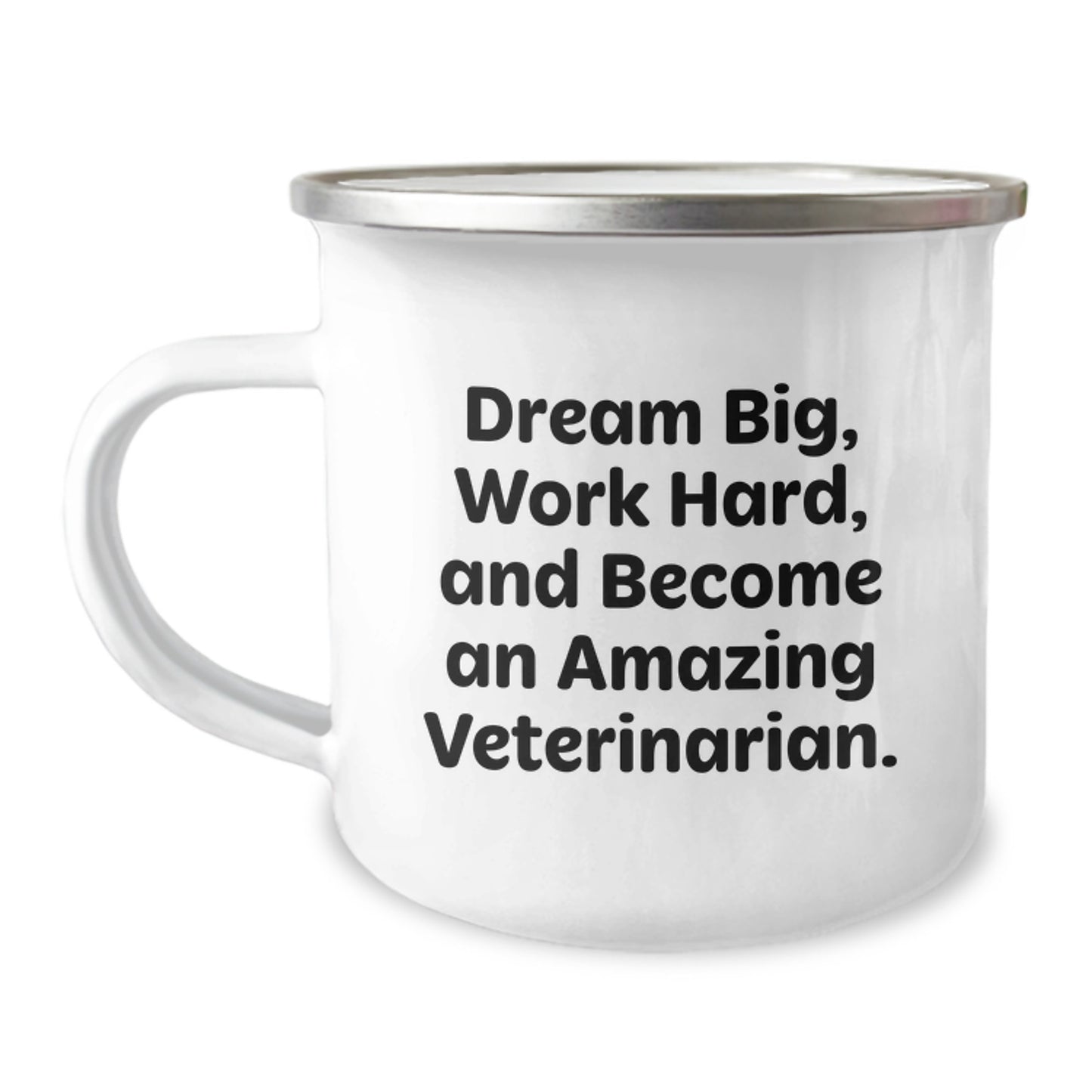 Inspirational Veterinarian Gifts from Friends - 'Dream Big, Work Hard, And Become An Amazing Veterinarian.' Graduation Camping Mug for Men and Women - Image 1