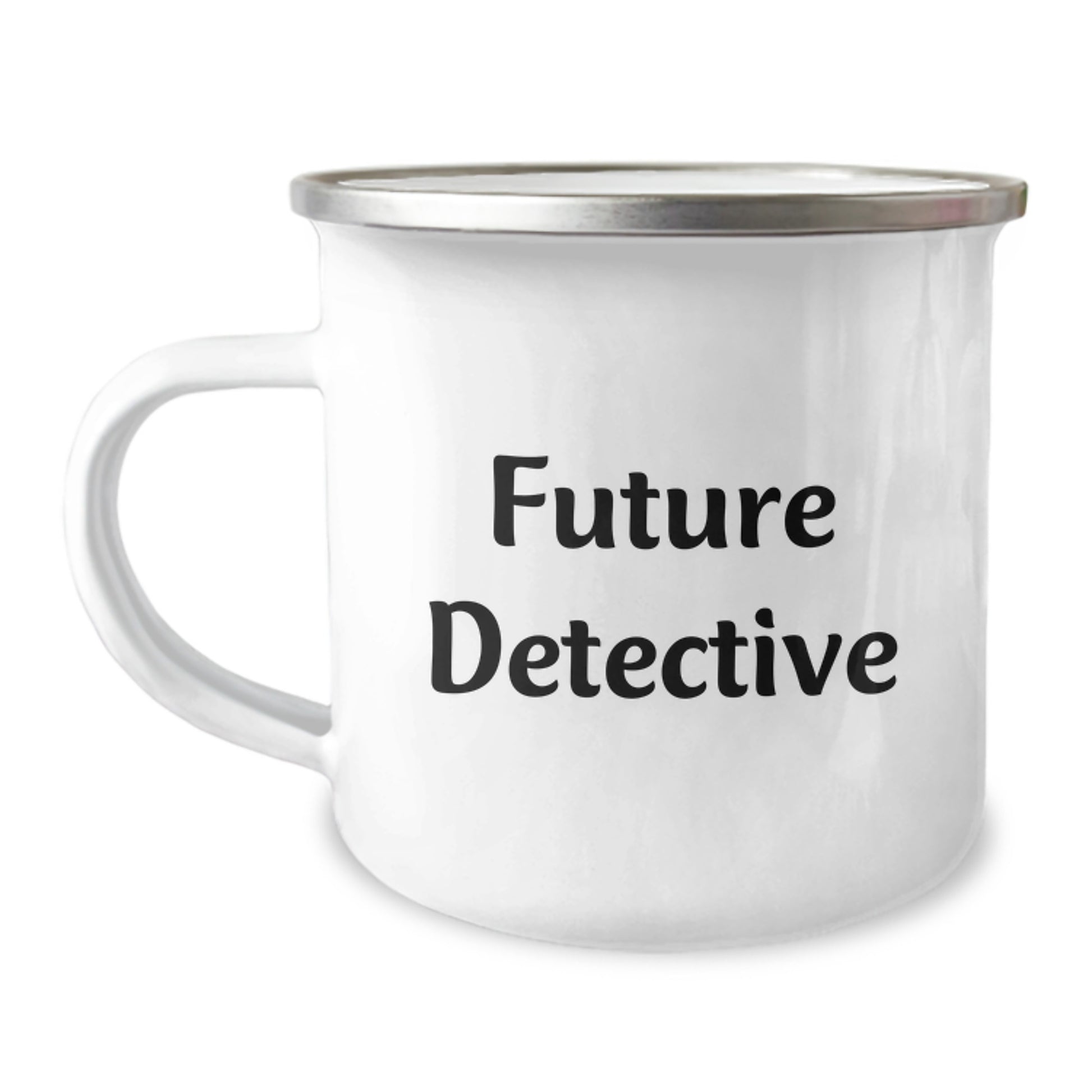 Future Detective Gifts from Friends, Funny Camping Mug for Detective Birthday, 'You're the Future Detective' Quote, 12 oz Stainless Steel with Enamel Finish - Image 1