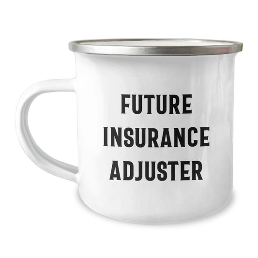 Insurance Adjuster Gifts from Friends, Funny Quote Future Insurance Adjuster Graduation Unique Camping Mug - Image 1