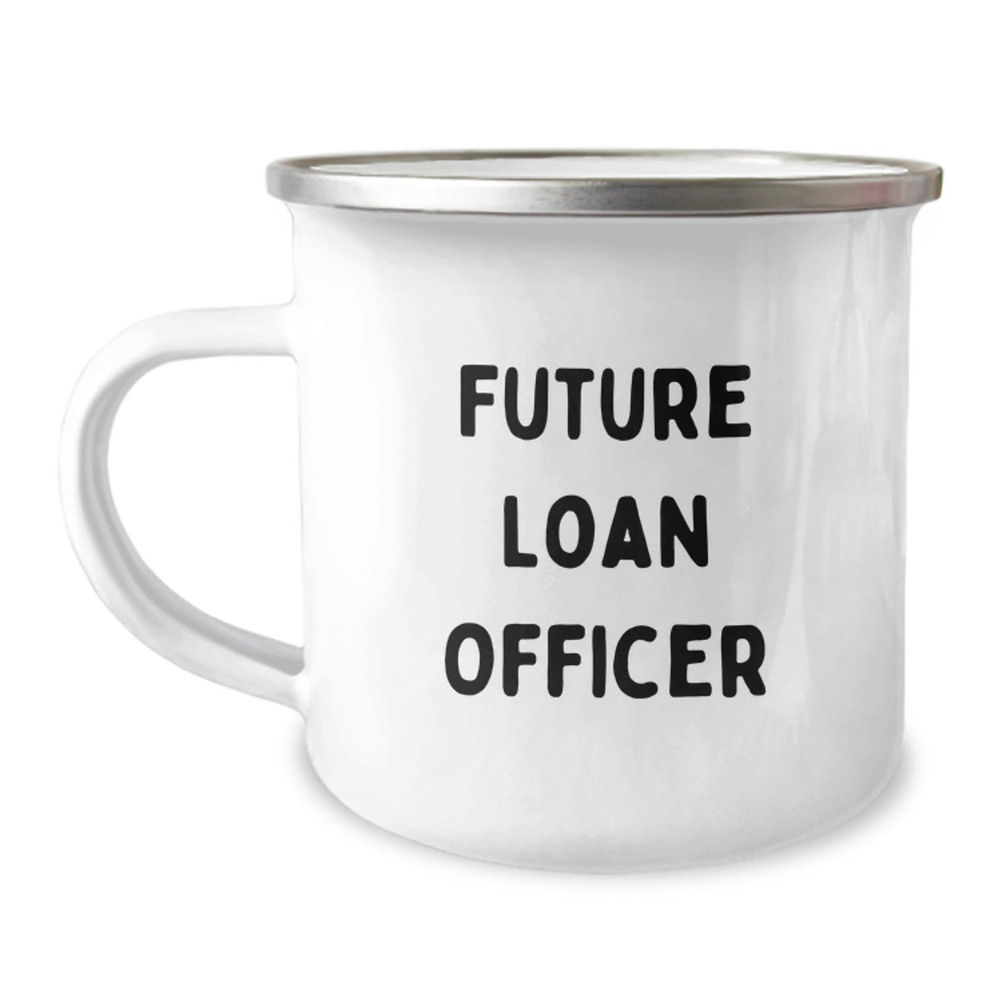 Funny Loan Officer Gifts for Men, Unique Christmas Unique Gifts from Friends to Loan Officer, 'Future Loan Officer' Inspirational Camping Mug - Image 1