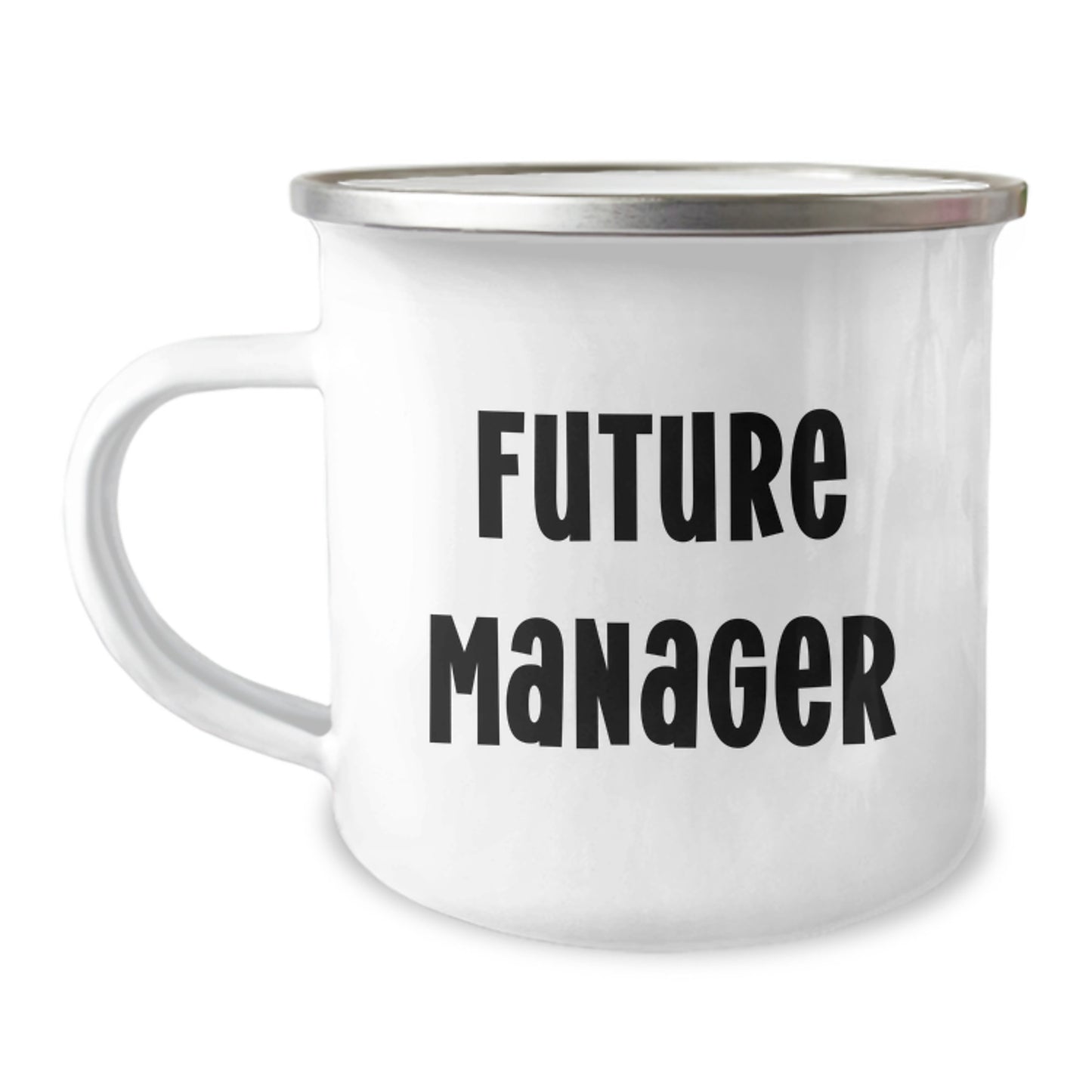 Funny Manager Gifts - 'Future Manager' Quote Camping Mug, 12 oz Stainless Steel with Enamel Finish, Gifts from Friends to Manager, Unique Birthday Present - Image 1