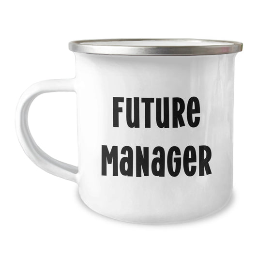 Funny Manager Gifts - 'Future Manager' Quote Camping Mug, 12 oz Stainless Steel with Enamel Finish, Gifts from Friends to Manager, Unique Birthday Present - Image 1