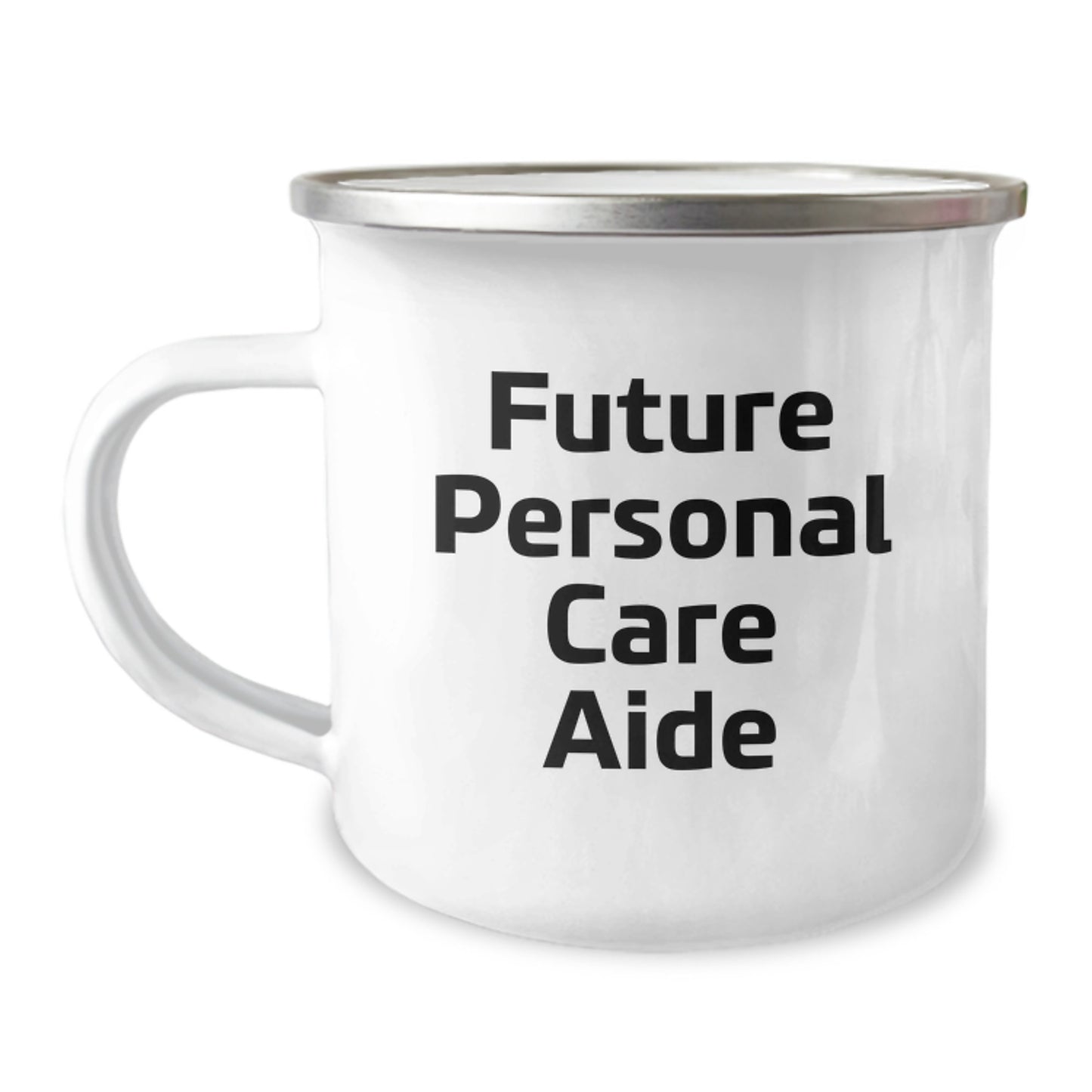 Inspirational Future Personal Care Aide Gifts from Family, Unique Camping Mug for Graduation, 'Believe You Can and You're Halfway There', 12 oz Stainless Steel with Enamel Finish - Image 1