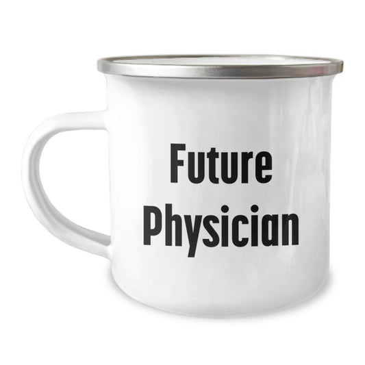 Funny Future Physician Gifts for Men, 'Will you be a good doctor?' Camping Mug, 12 oz Stainless Steel with Enamel Finish, Gifts from Family to Physician, Perfect Graduation Present - Image 1