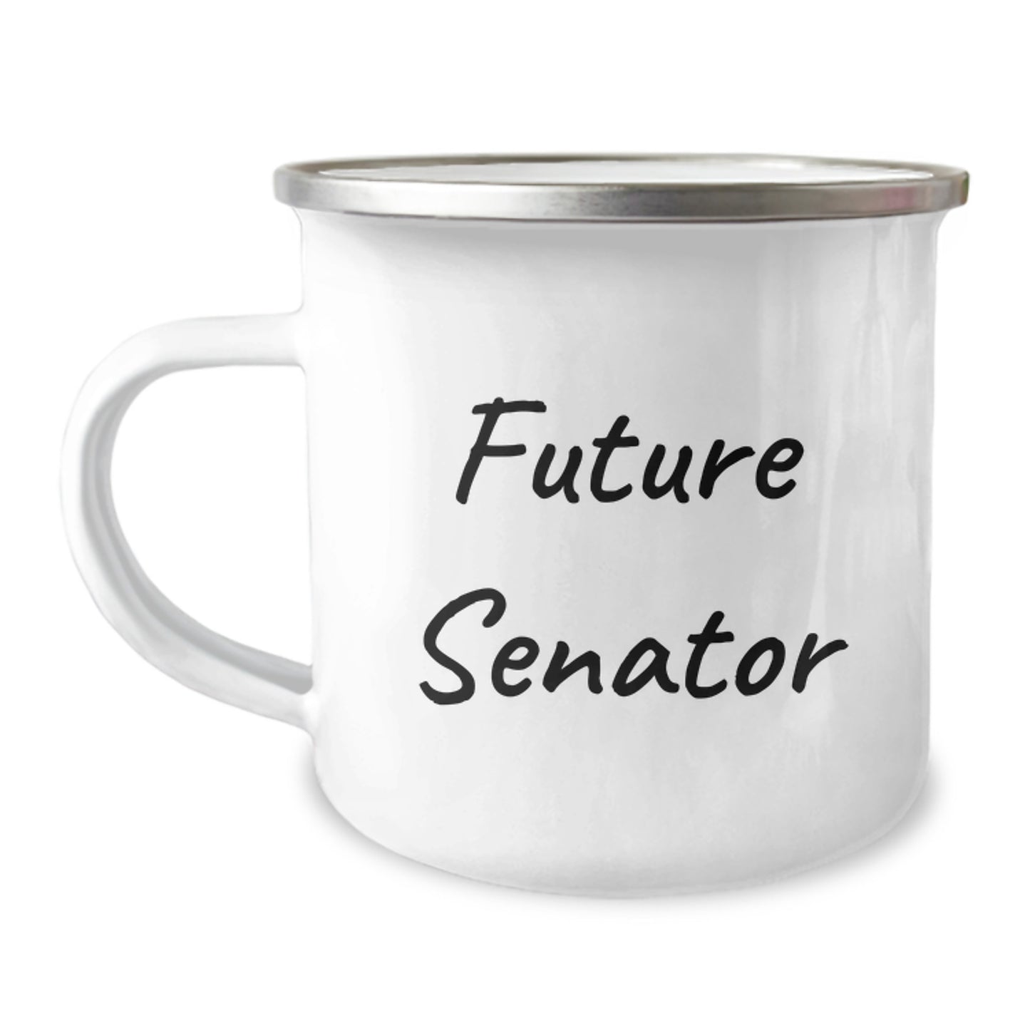 Funny Senator Quote Future Leader Christmas Unique Gifts for Men and Women Stainless Steel Camping Mug Gifts from Family Friends - Image 1