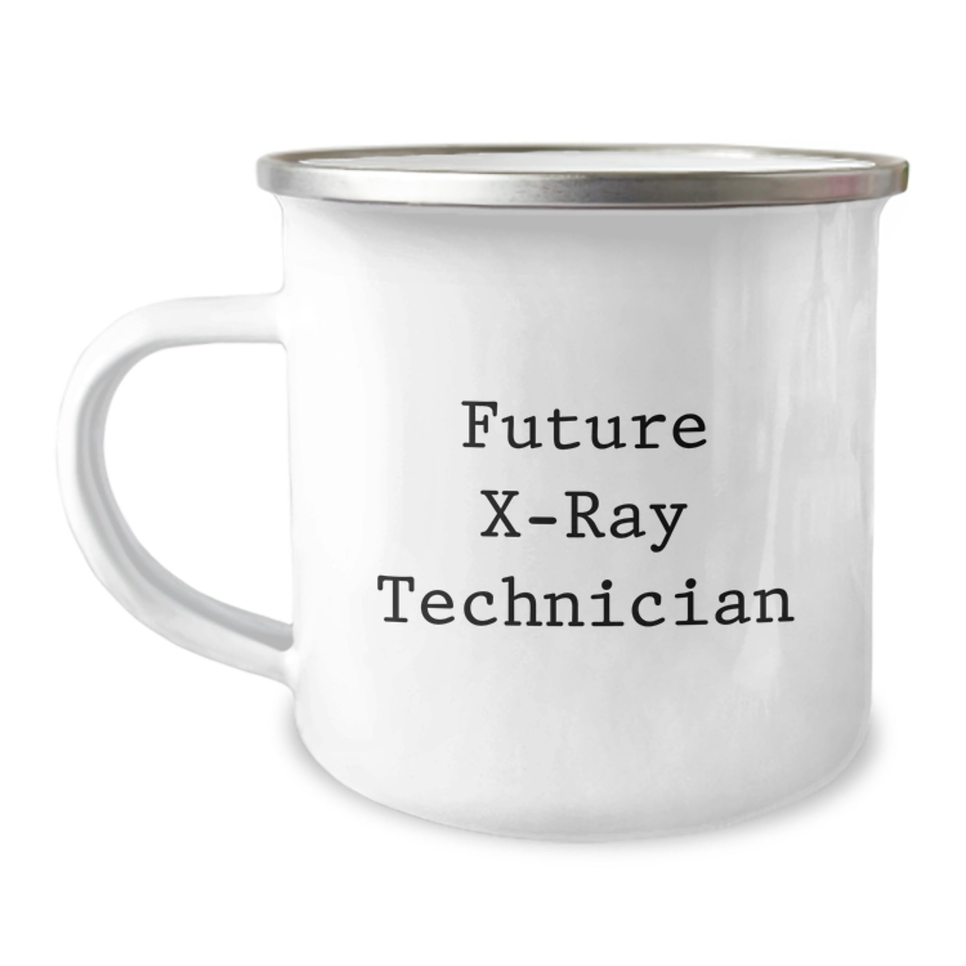 Future X-ray Technician Graduation Gift from Family to X-ray Technician, Funny Quote, Camping Mug - X-Ray Technician Gifts - Image 1