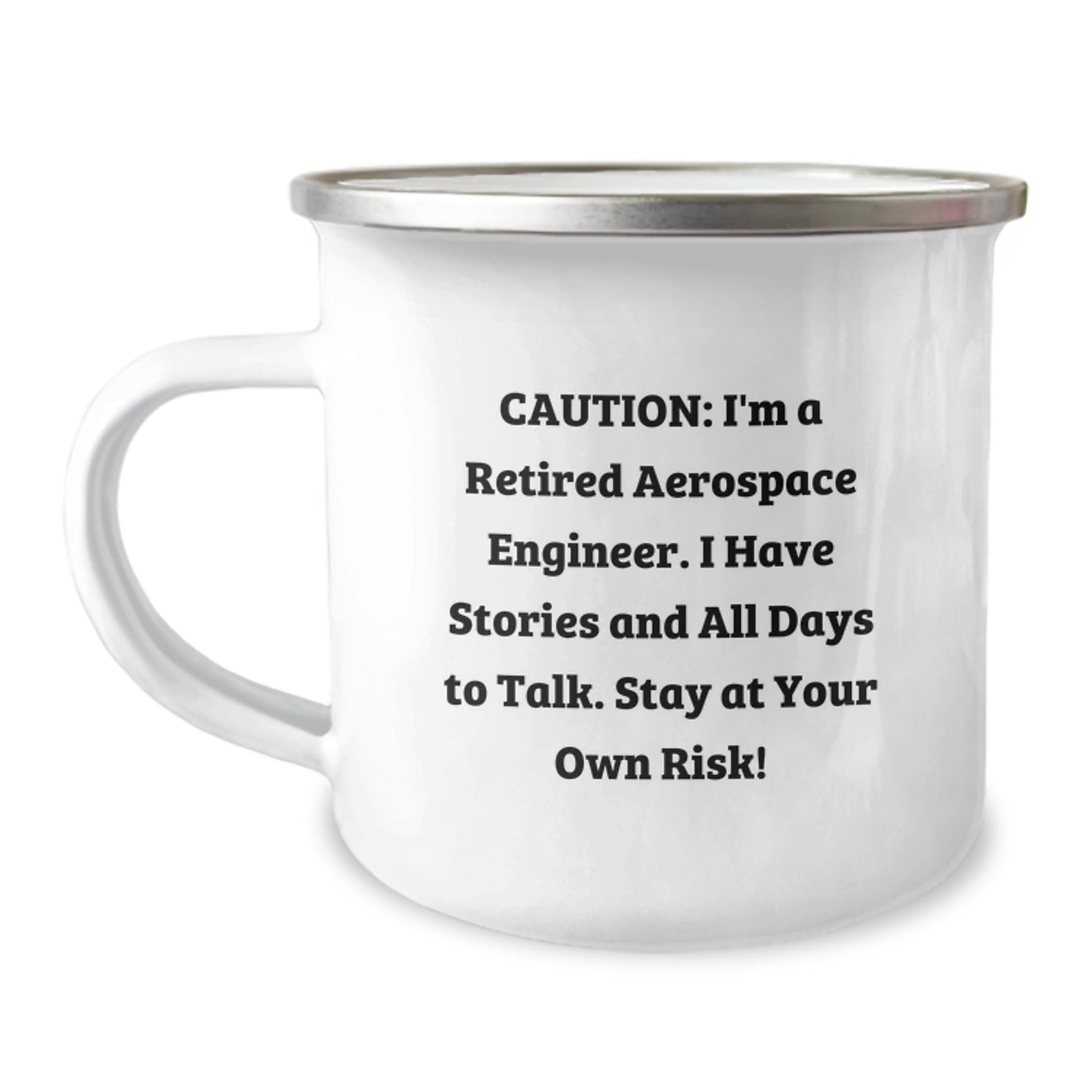 Funny Stories from a Retired Aerospace Engineer, Unique Aerospace Engineer Gifts for Men, Christmas Camping Mug with Enamel Finish - Image 1