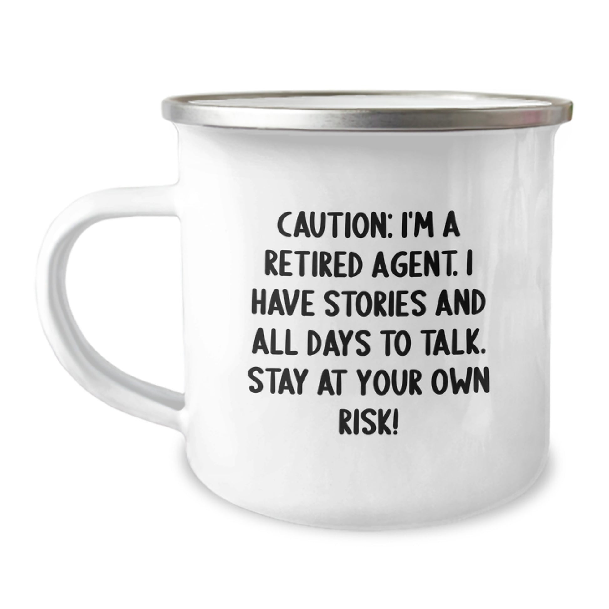 Fun Agent Gifts for Men, Funny Camping Mug, Caution: I'm A Retired Agent. I Have Stories And All Days To Talk. Stay At Your Own Risk!, Unique Christmas Unique Gifts for Agent Enthusiasts - Image 1