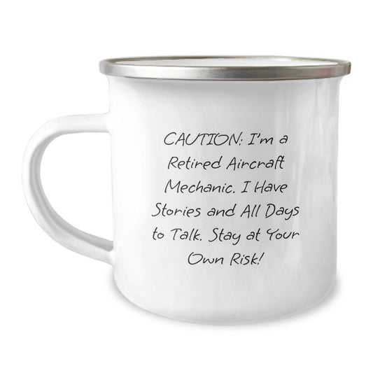 Funny Aircraft Mechanic Gifts from Friends for Men - 'Caution: I'm A Retired Aircraft Mechanic' Camping Mug for Christmas Unique Gifts - Image 1