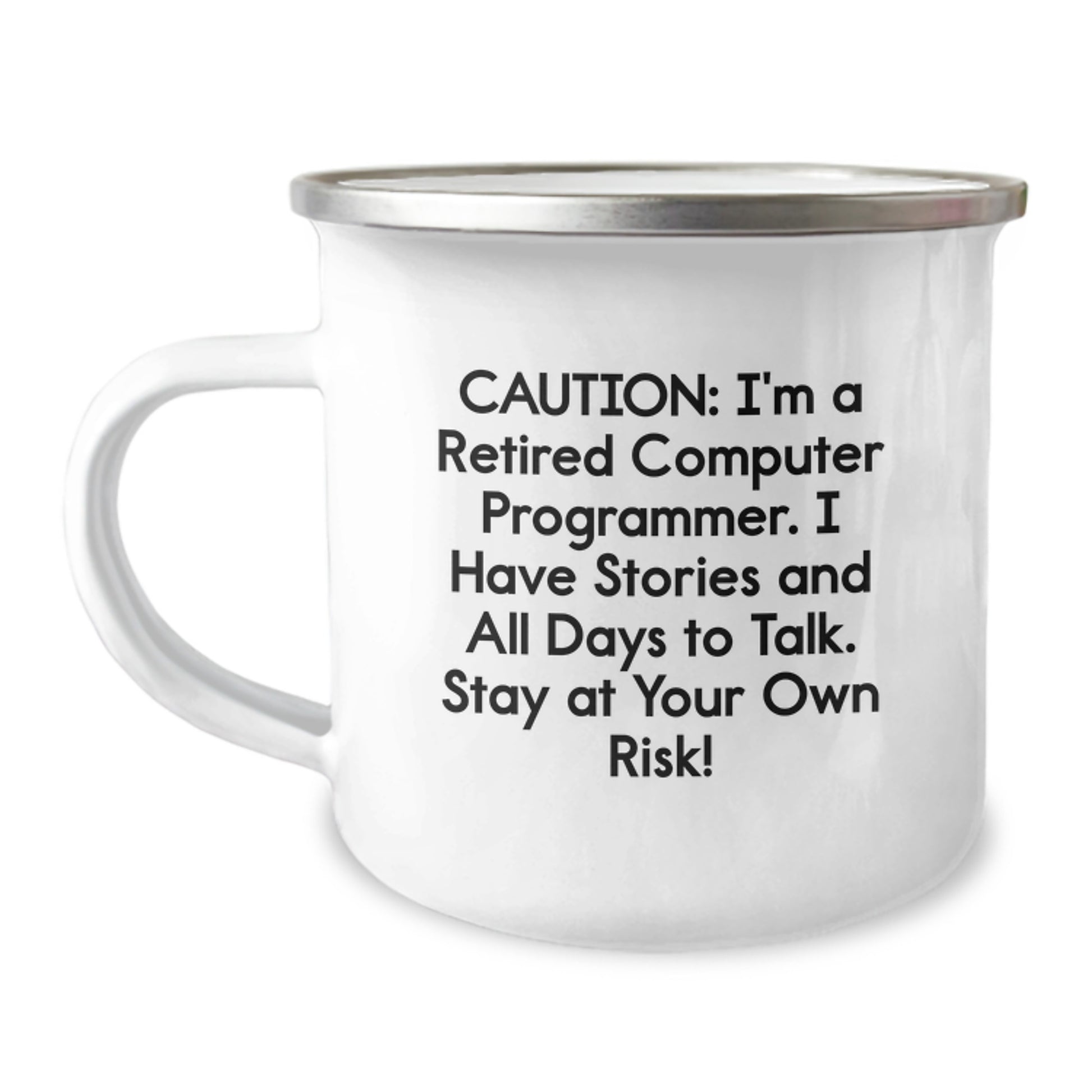 Funny Computer Programmer Gifts, Graduation Mugs, 'Caution: I'm A Retired Computer Programmer...' - Gifts from Friends, Coworkers, or Family for Men, Women, Computer Programmer's Special Occasion - Image 1