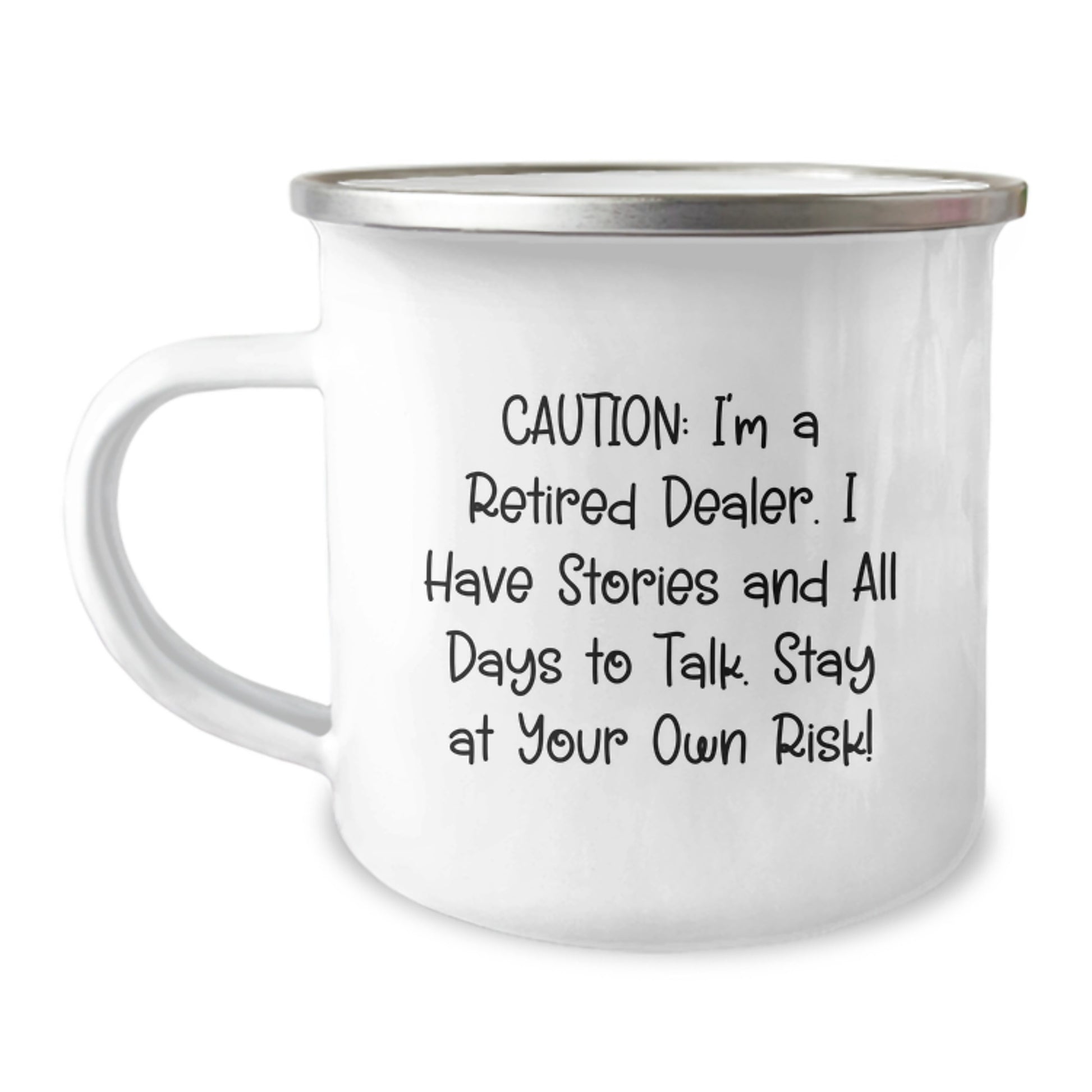Funny Gift Ideas for Dealer Friends, Unique Dealer Camping Mug, Cautionary Quote for Men, Women, and Coworkers - Image 1