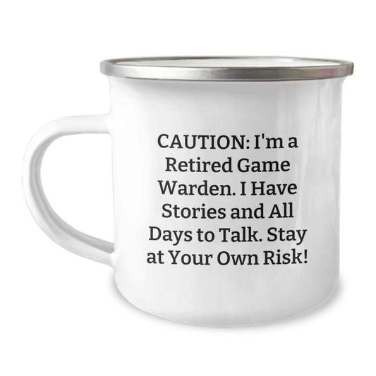 Funny Game Warden Gifts for Men, Camping Mug for Birthday - 'Caution: I'm A Retired Game Warden...' - Gifts from Family and Friends - Image 1