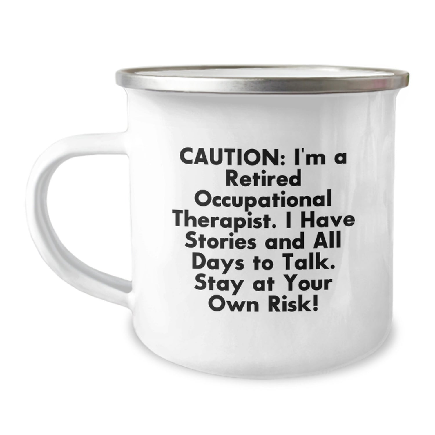 Funny Occupational Therapist Gifts - Caution, I'm A Retired OT, Stay At Your Own Risk! Gifts for Occupational Therapist Friends and Family - Image 1