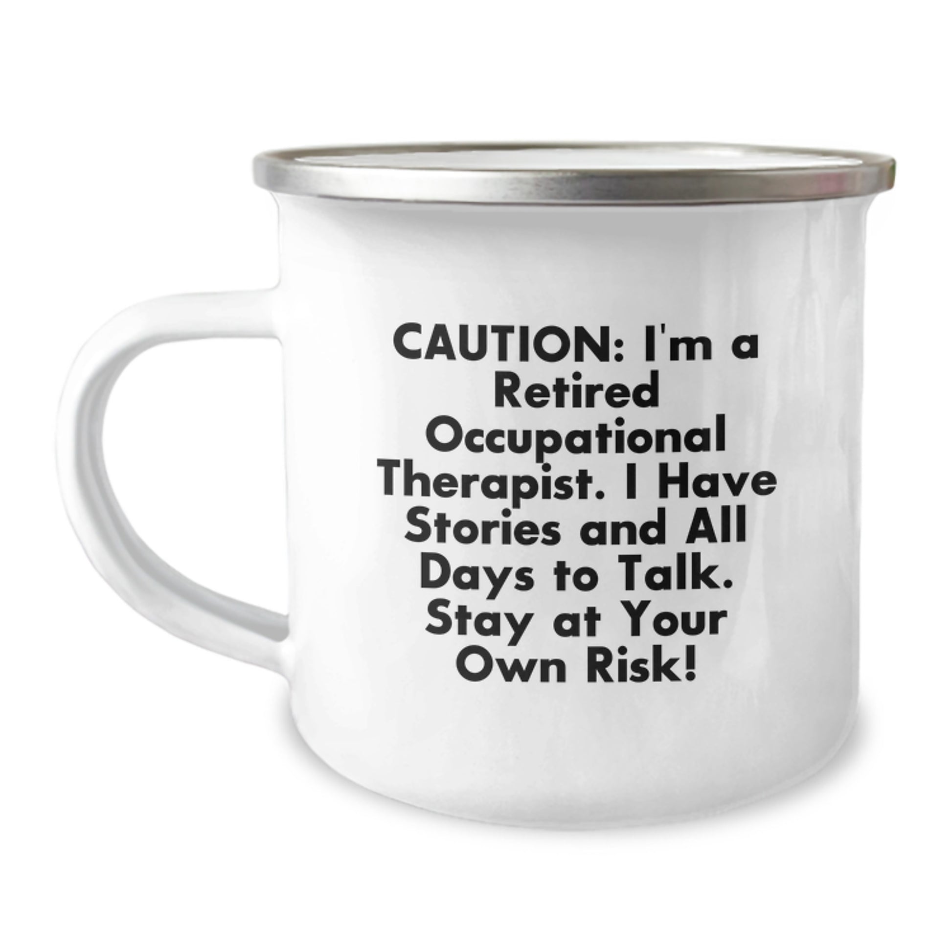 Funny Occupational Therapist Gifts - Caution, I'm A Retired OT, Stay At Your Own Risk! Gifts for Occupational Therapist Friends and Family - Image 1