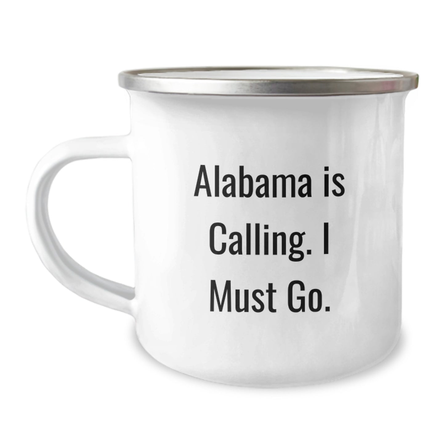 Funny Alabama Camping Mug Gifts from Friends - Alabama Is Calling. I Must Go., Unique Christmas Unique Gifts for Alabama Men, Women, Family, Friends, Coworkers - Image 1