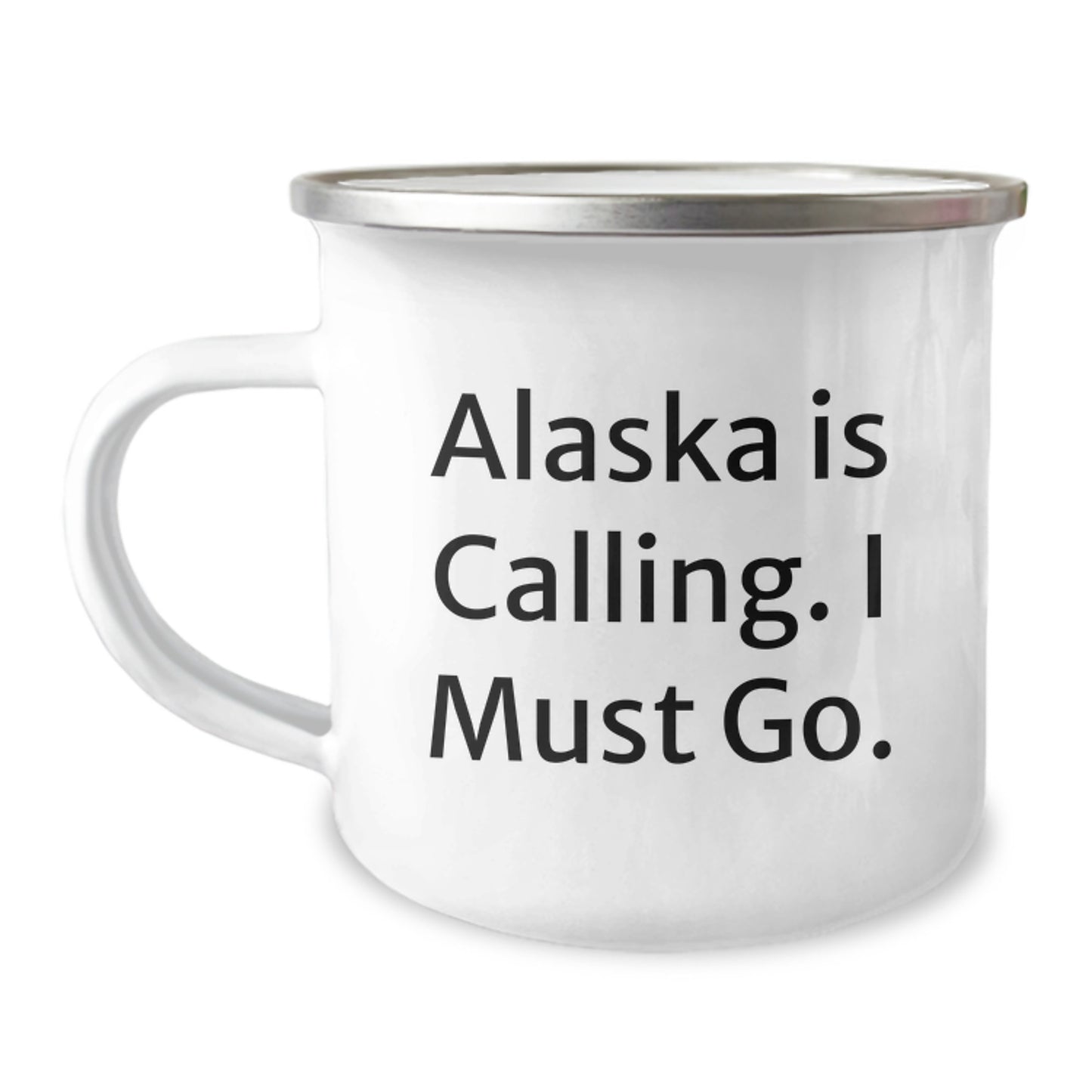 Alaska Camping Mug Funny Quote Gifts from Friends to Alaska Lovers Christmas Unique Gifts - Image 1