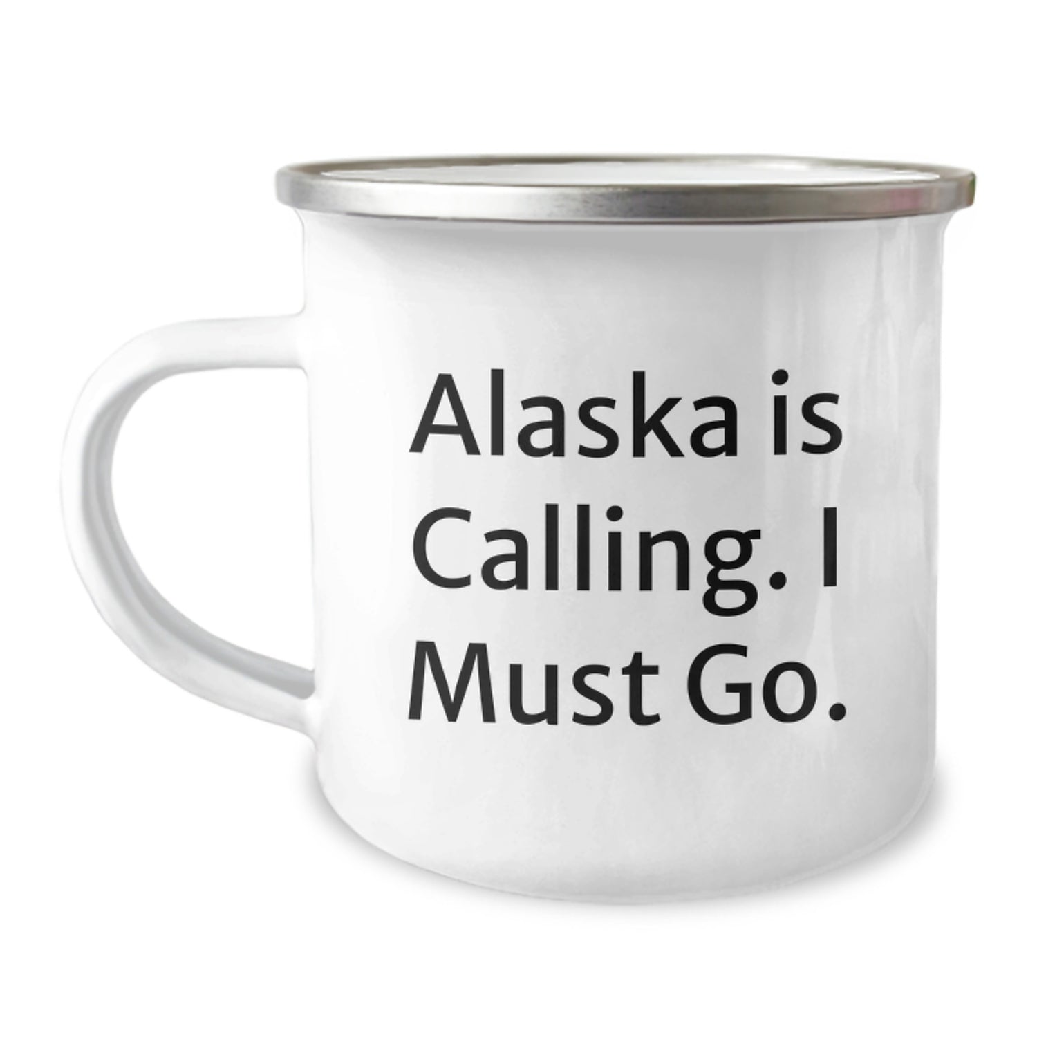 Alaska Camping Mug Funny Quote Gifts from Friends to Alaska Lovers Christmas Unique Gifts - Image 1