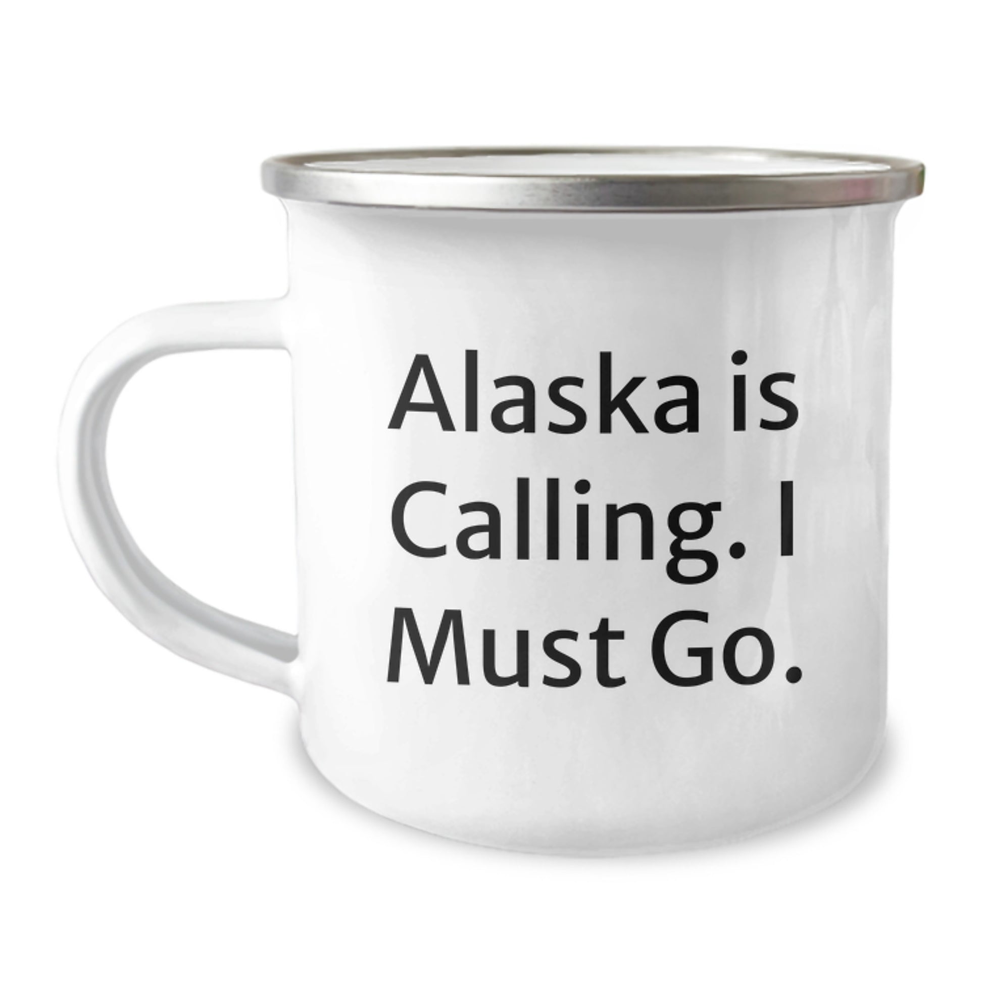 Alaska Camping Mug Funny Quote Gifts from Friends to Alaska Lovers Christmas Unique Gifts - Image 1