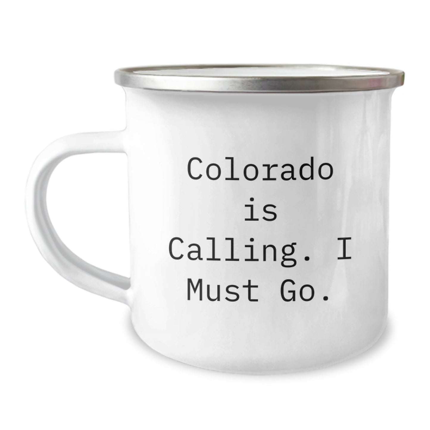 Funny Colorado Camping Mug Gifts from Friends for Men and Women - 'Colorado Is Calling. I Must Go.' - Image 1