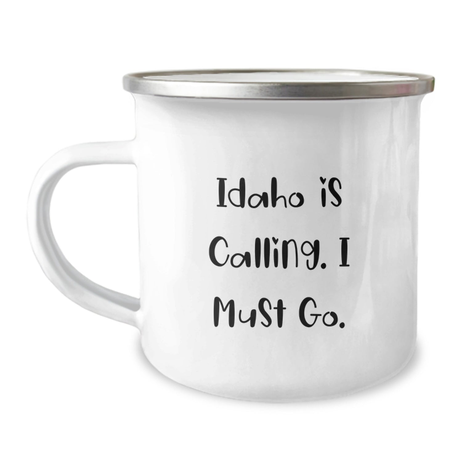 Idaho Inspirational Gifts from Friends to Family - 'Idaho Is Calling. I Must Go.' Quote on Camping Mug for Graduation - Image 1