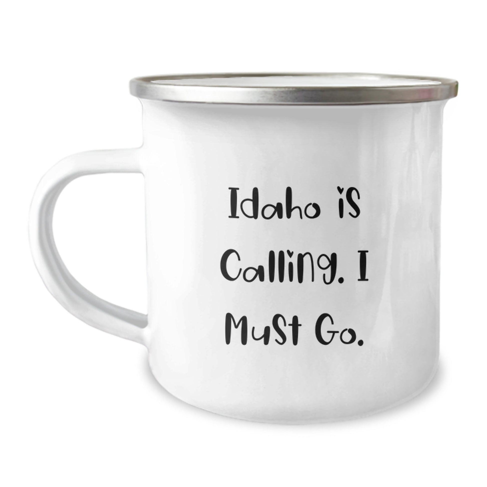 Idaho Inspirational Gifts from Friends to Family - 'Idaho Is Calling. I Must Go.' Quote on Camping Mug for Graduation - Image 1