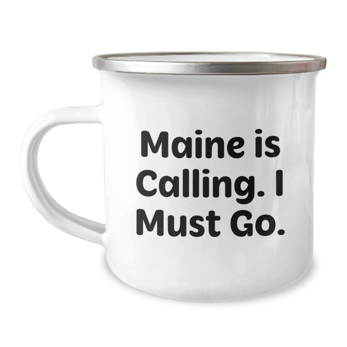 Maine Lovers Gifts from Friends to Family, 'Maine Is Calling. I Must Go.' Funny Camping Mug for Graduation - Image 1