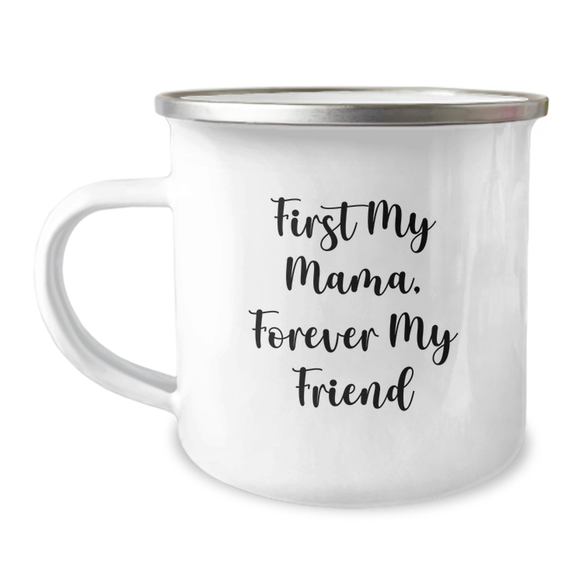 Mama Camping Mug, First My Mama, Forever My Friend, Funny Quote, Gifts for Mama from Family at Christmas - Image 1