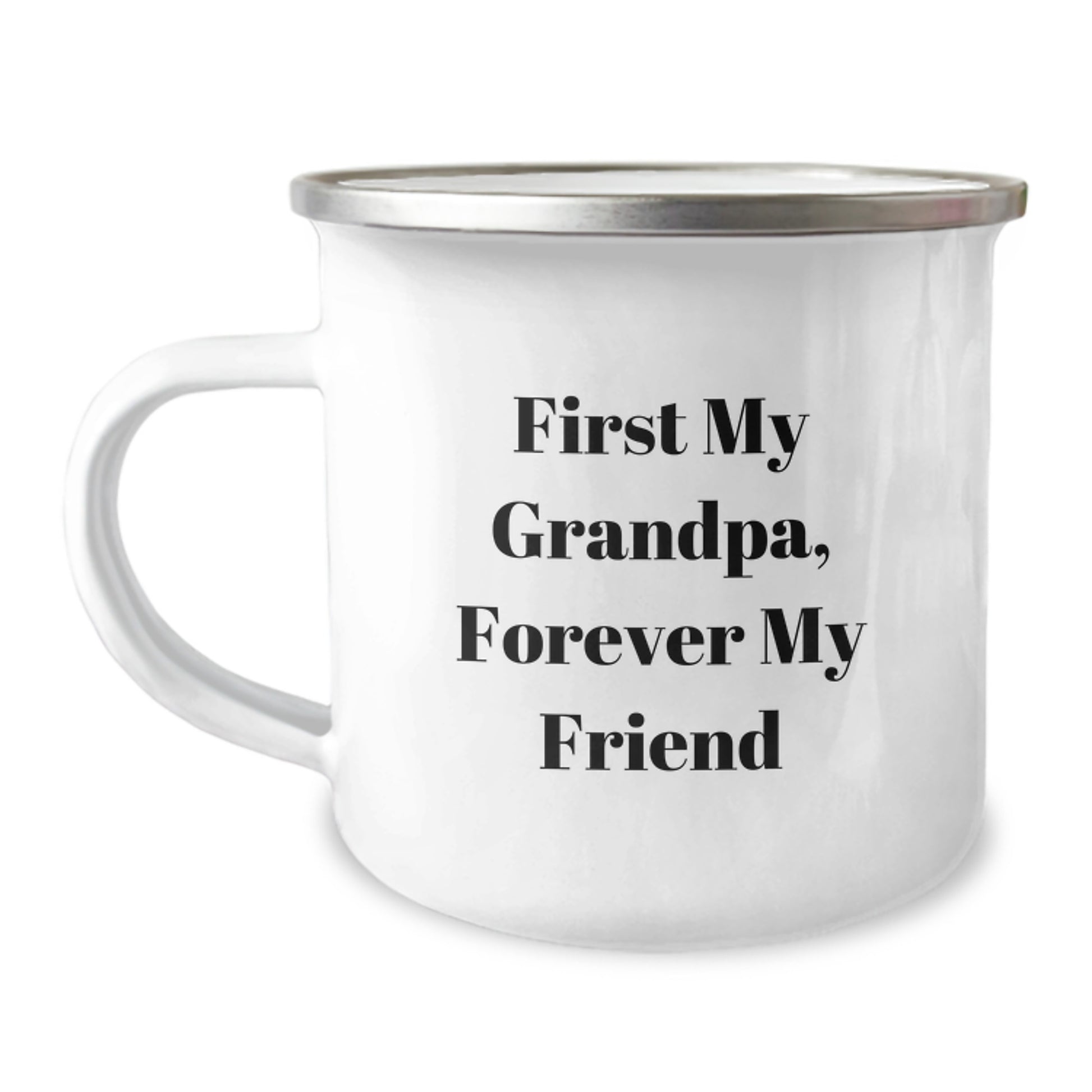 Grandpa Camping Mug - Funny Quote 'First My Grandpa, Forever My Friend' - Best Gift for Grandpa from Family on Christmas - Image 1