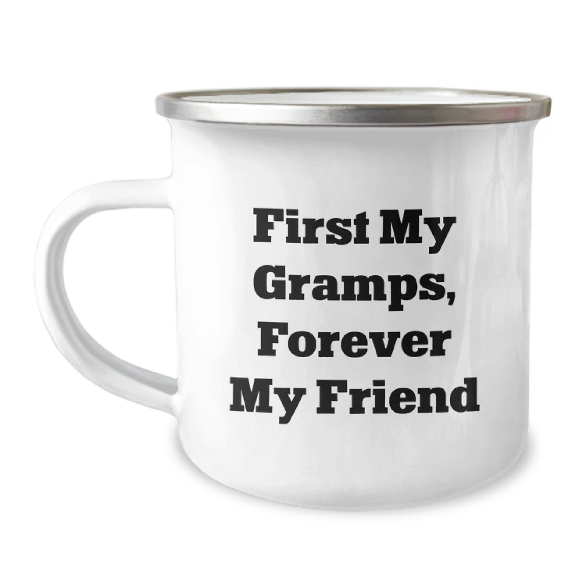 Funny Gramps Gifts - First My Gramps, Forever My Friend Camping Mug for Birthday, Gifts from Men to Gramps, Gramps Unique Gifts, Gramps Birthday Unique Gifts - Image 1