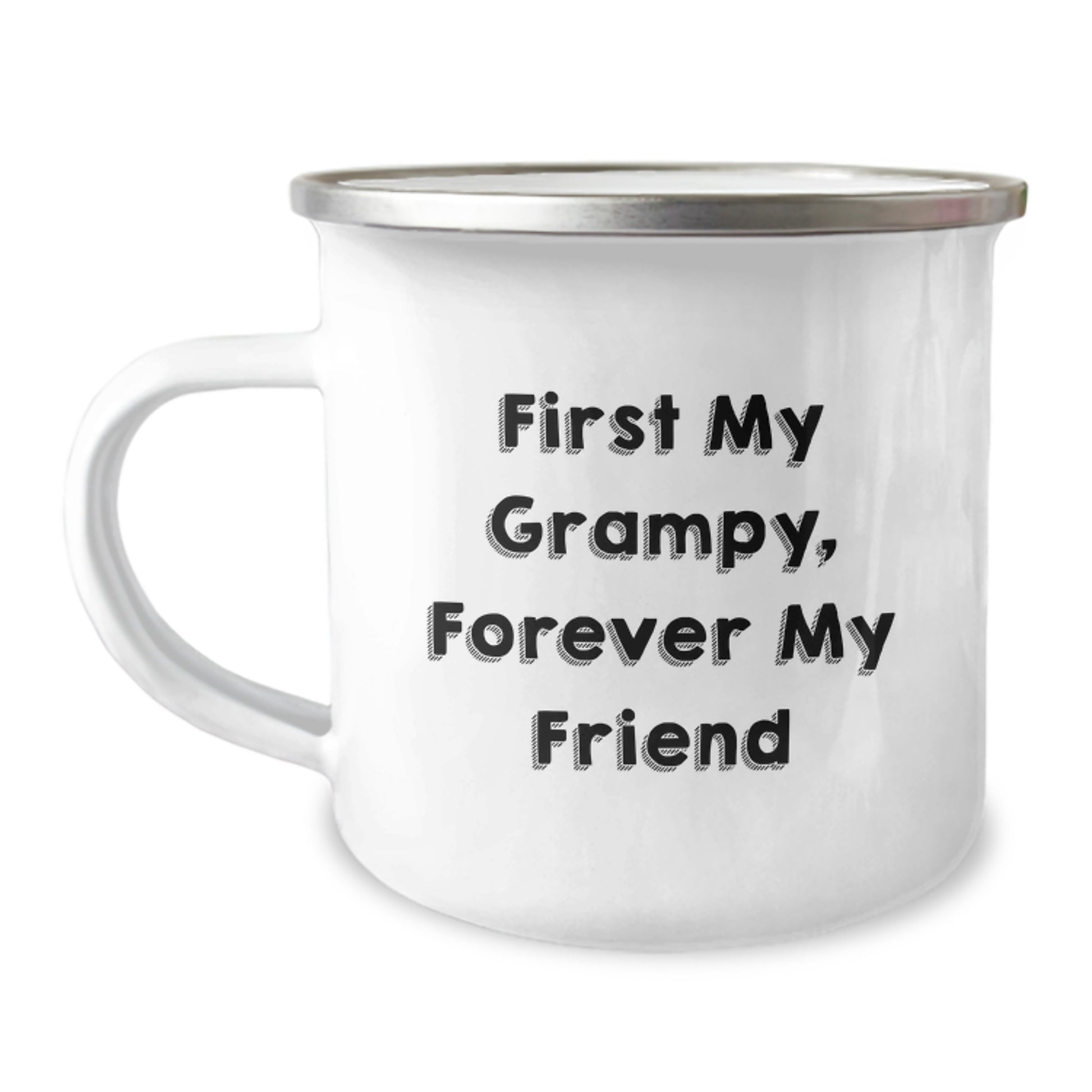 Grampy Camping Mug, Funny Quote 'First My Grampy, Forever My Friend', Gifts for Men from Family, Unique Graduation Mugs - Image 1