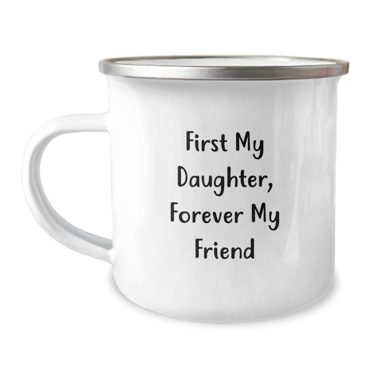 Funny Daughter Camping Mug Gifts from Mom to Daughter for Christmas - First My Daughter Forever My Friend Coffee Mug - Image 1