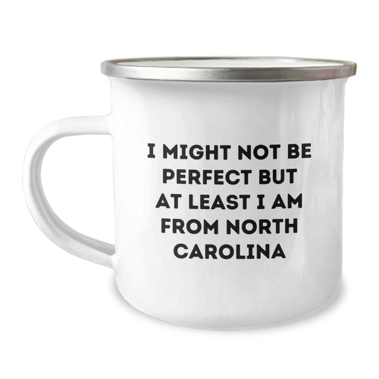North Carolina Camping Mug, Funny Quote Gifts from Friends, Unique Graduation Gifts for Men, Women, or Family - Image 1