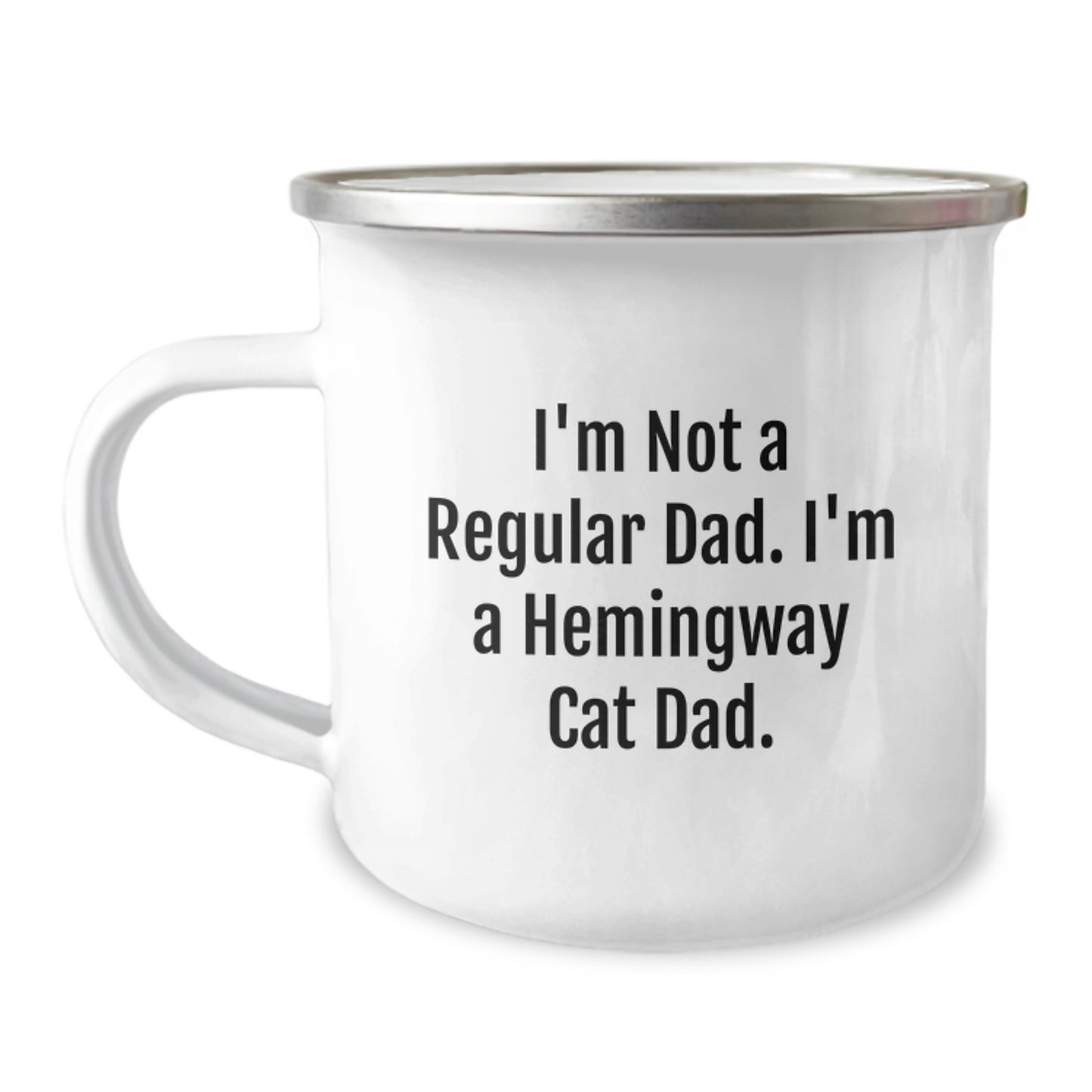 Hemingway Cat Dad, Funny Camping Mug Gifts from Friends for Birthday, I'm Not A Regular Dad, 12 oz Stainless Steel with Enamel Finish - Image 1