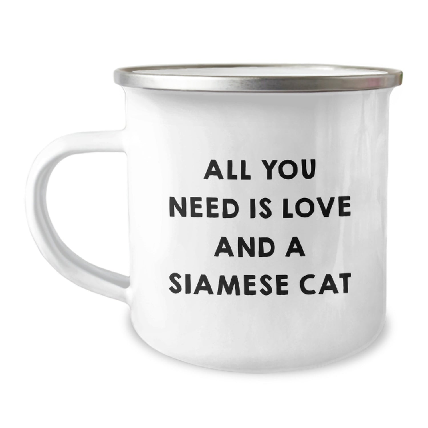 Funny Siamese Cat Lover Gifts from Family to Friends Unique Christmas Mugs, All You Need Is Love And A Siamese Cat Enamel Camping Mug - Image 1