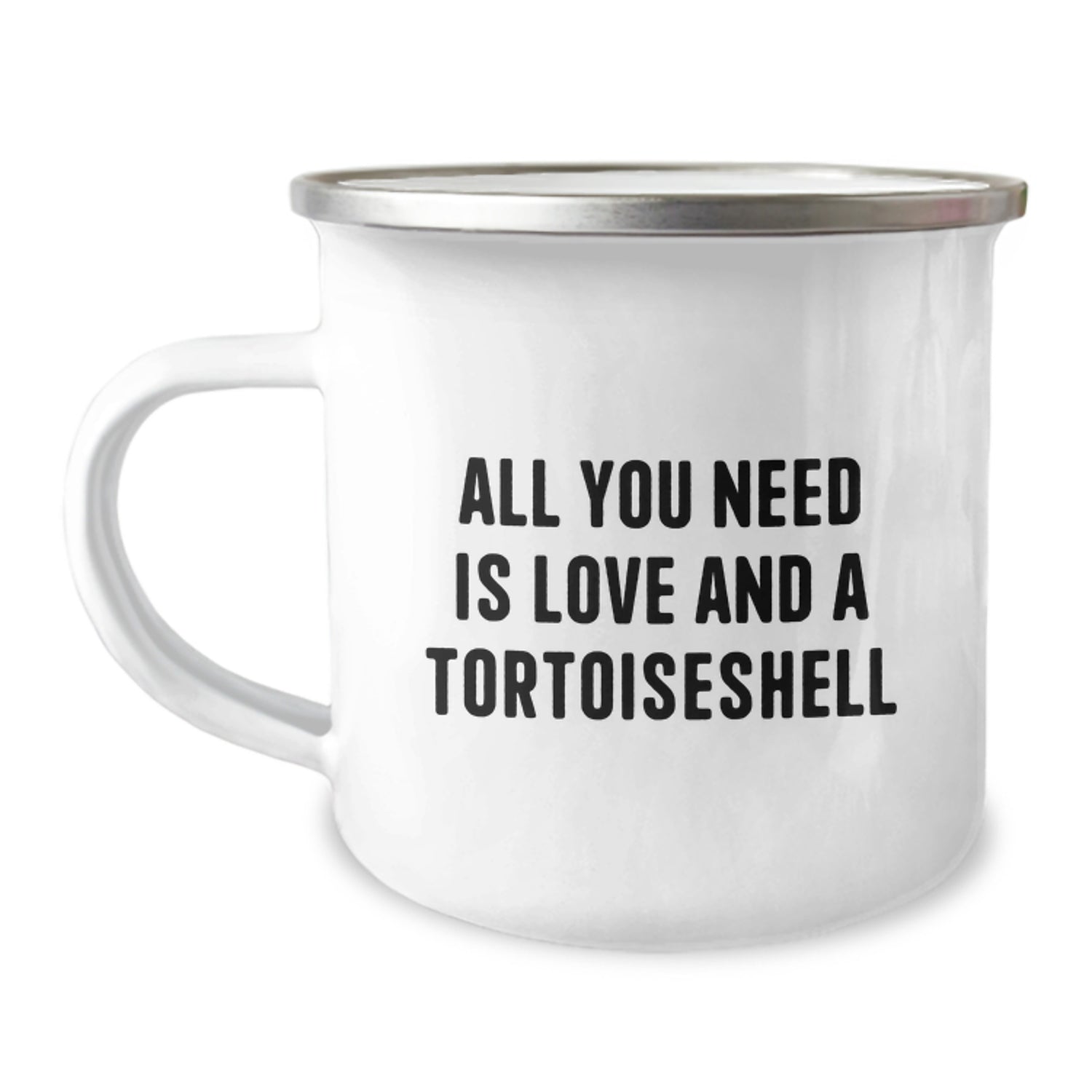Funny Tortoiseshell Cat Camping Mug Gifts from Friends and Family, Unique Christmas Unique Gifts for Tortoiseshell Cat Lovers, All You Need Is Love And A Tortoiseshell - Image 1