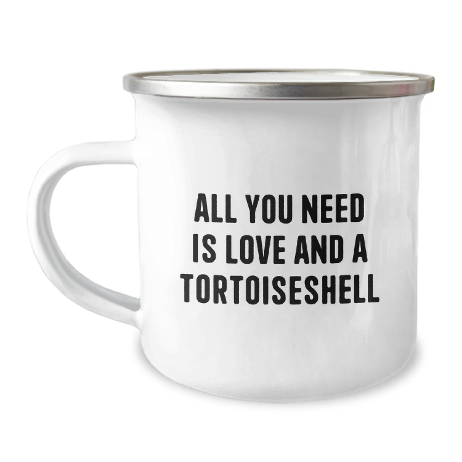 Funny Tortoiseshell Cat Camping Mug Gifts from Friends and Family, Unique Christmas Unique Gifts for Tortoiseshell Cat Lovers, All You Need Is Love And A Tortoiseshell - Image 1