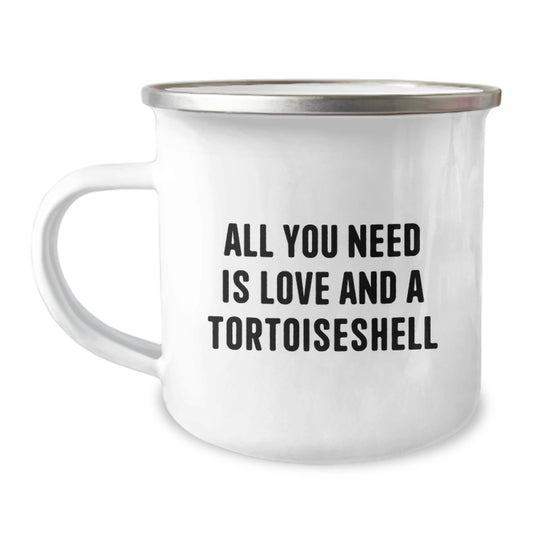 Funny Tortoiseshell Cat Camping Mug Gifts from Friends and Family, Unique Christmas Unique Gifts for Tortoiseshell Cat Lovers, All You Need Is Love And A Tortoiseshell - Image 1