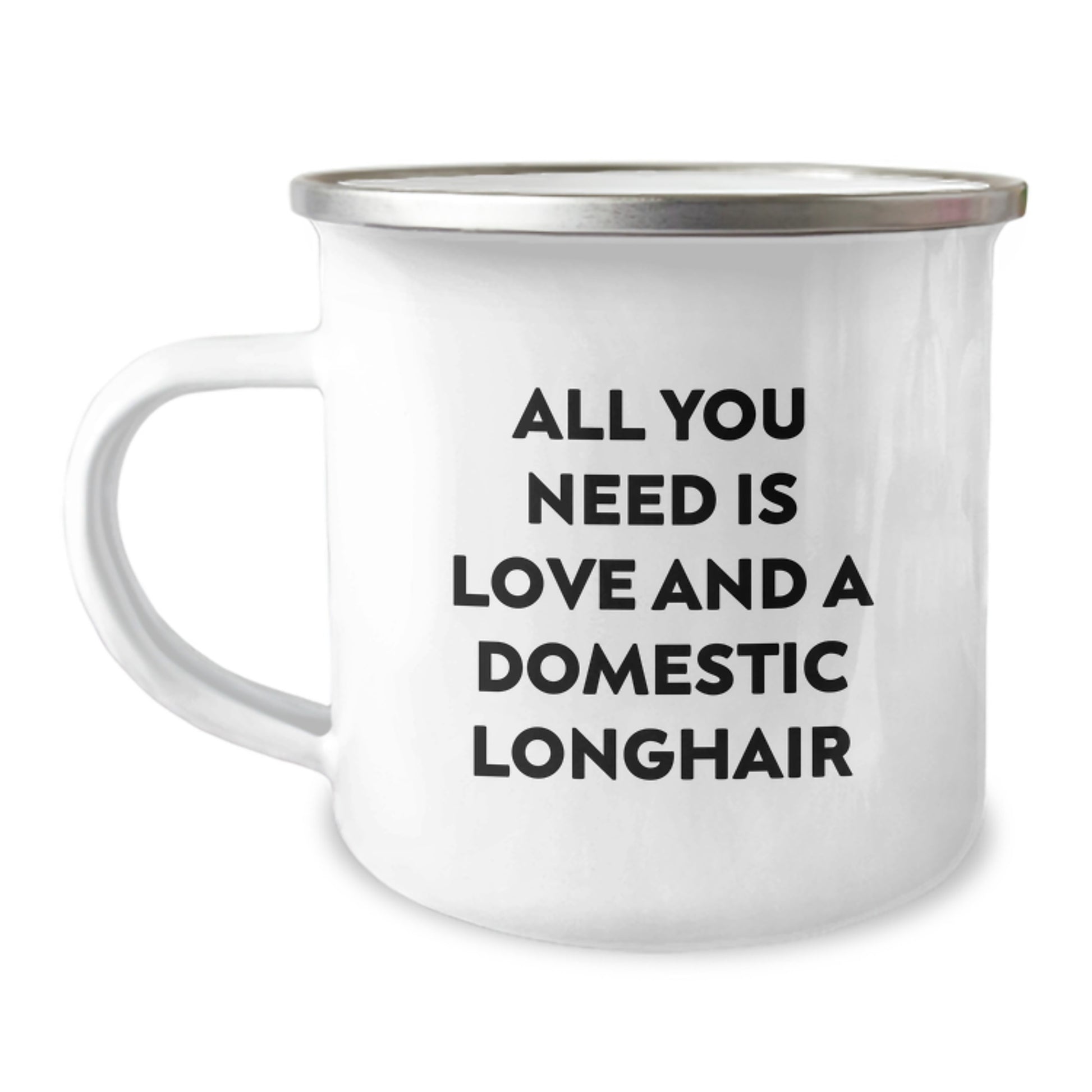 Funny Domestic Longhair Cat Gifts from Friends to Family, Birthday Unique Mugs for Cat Lovers, All You Need Is Love And A Domestic Longhair - Image 1